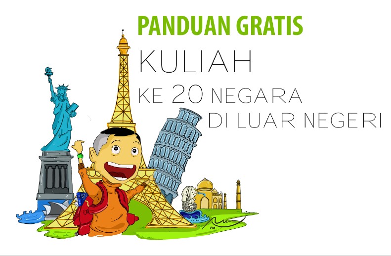 PANDUAN GRATIS KULIAH KE 20 NEGARA DI LUAR NEGERI